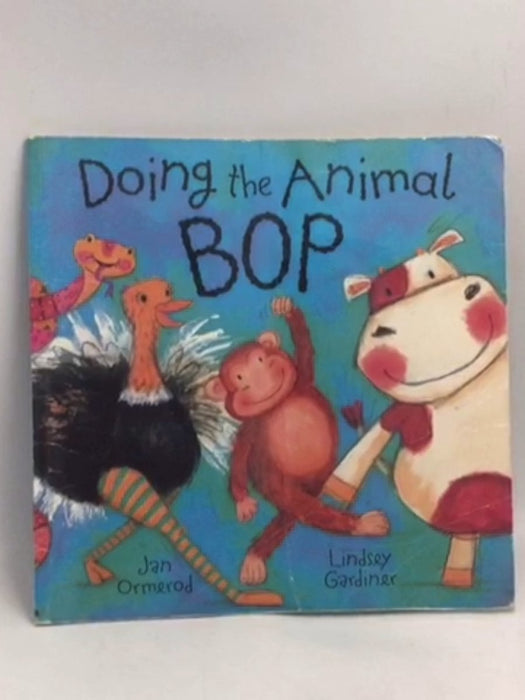 Doing the Animal Bop - Ormerod, Jan