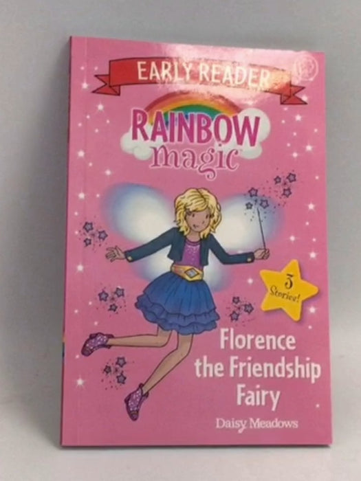 Florence the Friendship Fairy - Daisy Meadows
