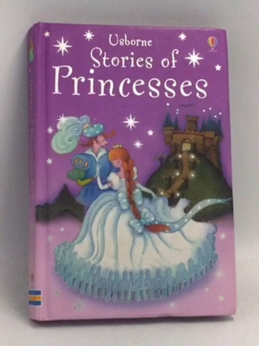 Stories of Princesses: Combined Volume- [Hardcover] - Emma Helbrough