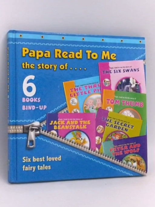 Papa Read to Me: the Story of 6 Books - [Hardcover] - Praca Zbiorowa