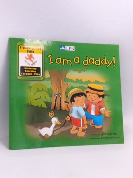 I am a daddy! - Lynn Sullivan