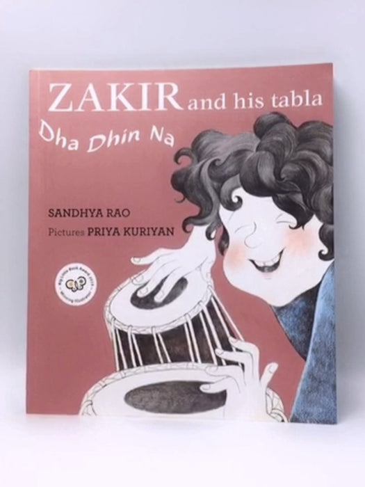 Zakir and His Tabla - Sandhya Rao; 