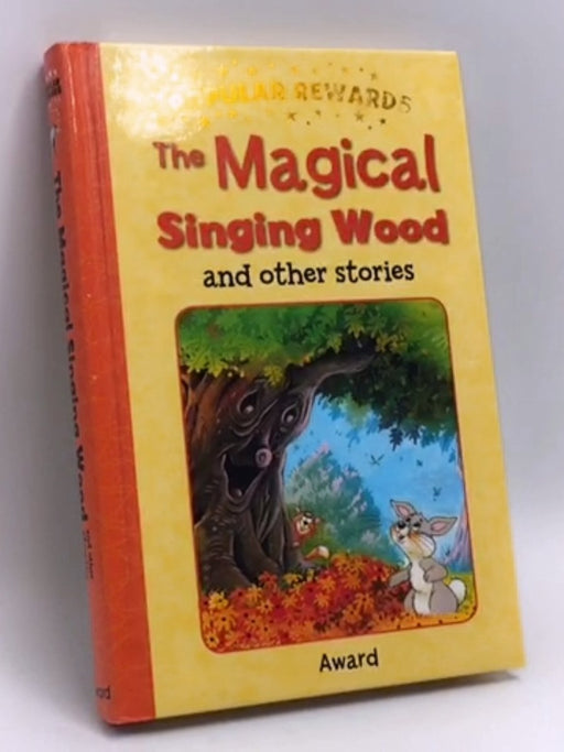 The Magical Singing Wood and Other Stories- [Hardcover] - Anna Award; 
