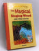 The Magical Singing Wood and Other Stories- [Hardcover] - Anna Award; 
