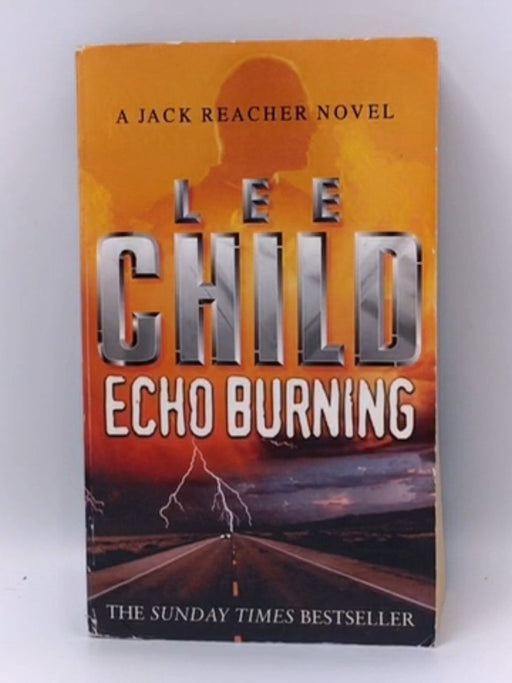 Echo Burning - Lee Child; 