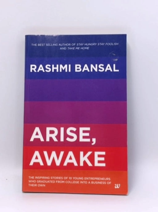 Arise, Awake - Rashmi Bansal; 