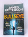 Bullseye - James Patterson; Michael Ledwidge; 