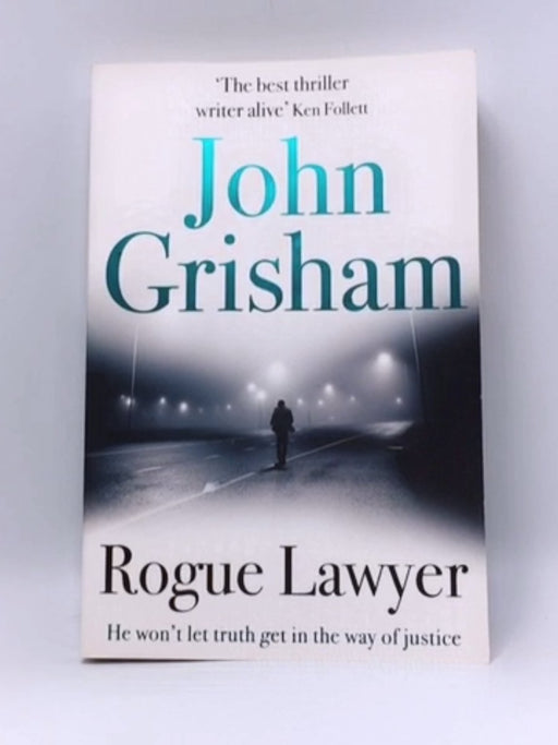 Rogue Lawyer Airside - John Grisham; 