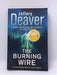 The Burning Wire - Jeffery Deaver; 