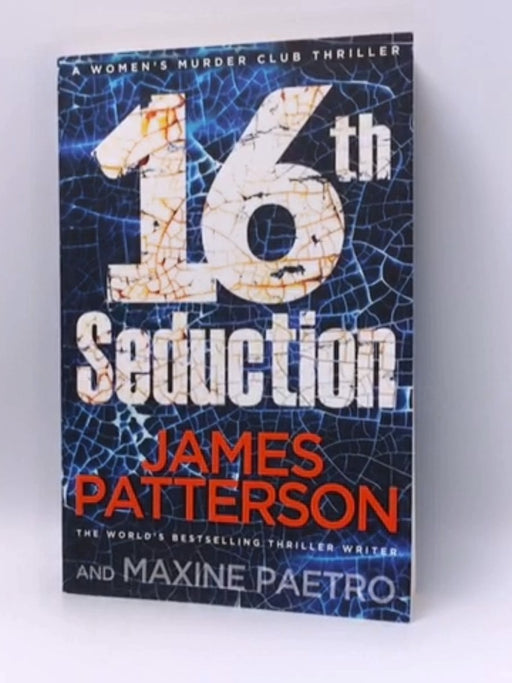 16th Seduction - James Patterson; Maxine Paetro; 