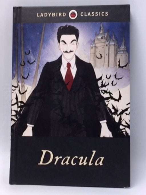 Ladybird Classics: Dracula - Bram Stoker; 