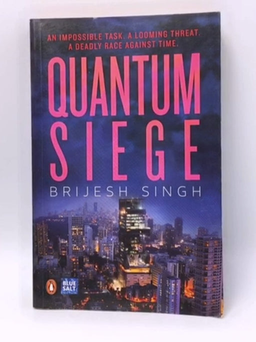 Quantam Siege - Brijesh Singh; 