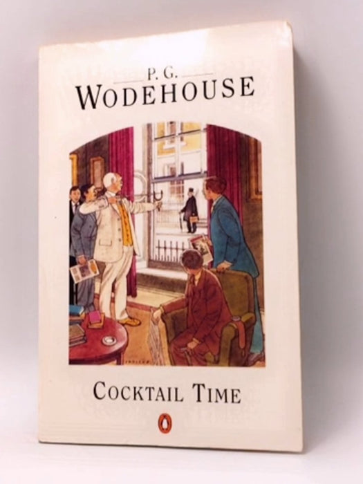 Cocktail Time - Pelham Grenville Wodehouse; 