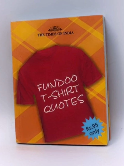 Fundoo T-Shirt Quotes - TGB Editorial; 