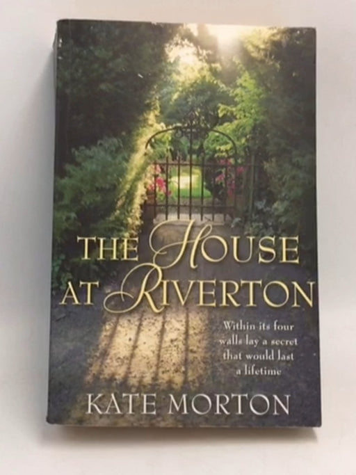 The House at Riverton - Kate Morton; 