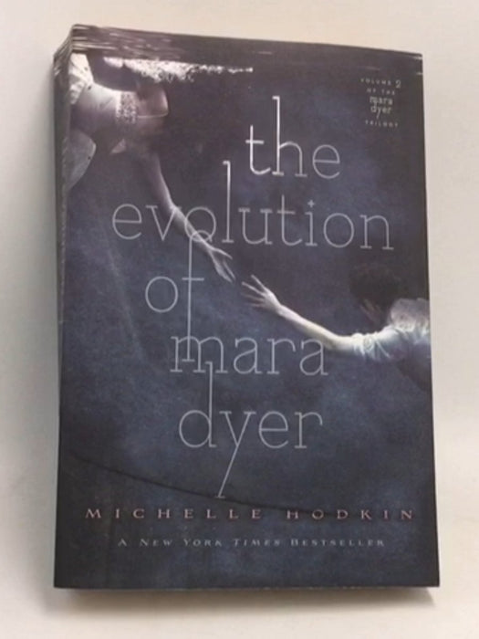 The Evolution of Mara Dyer: Mara Dyer #2 - Hodkin, Michelle; 