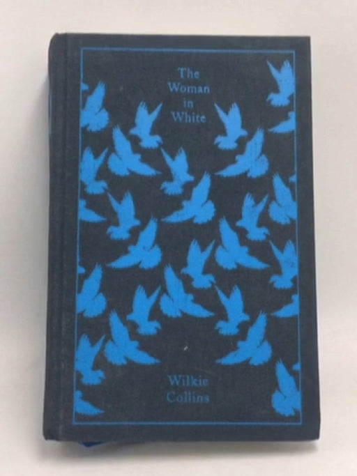 The Woman in White- [Hardcover] - Wilkie Collins