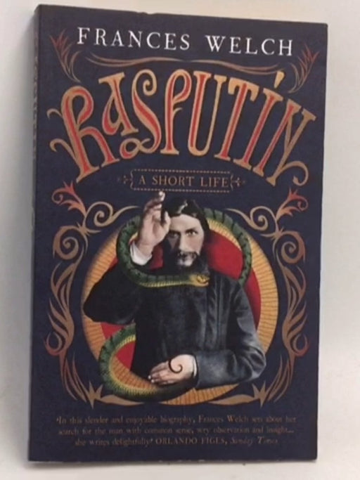 Rasputin: A Short Life - Frances Welch
