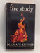 Fire Study  - Maria V. Snyder; 