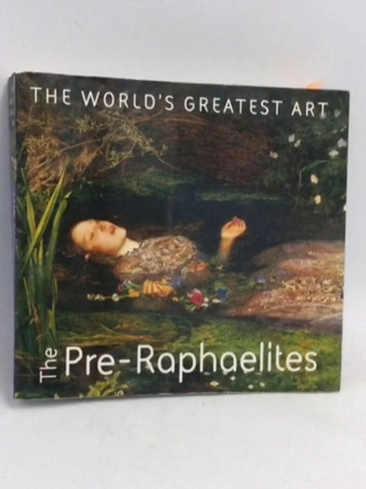 The Pre-Raphaelites - Michael Robinson