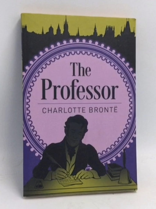 The Professor - Charlotte Bronte; 