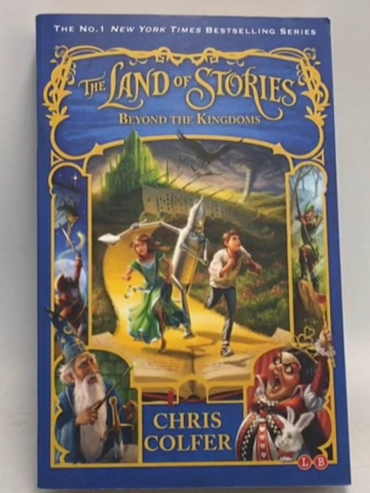 The Land of Stories: Beyond the Kingdoms - Chris Colfer