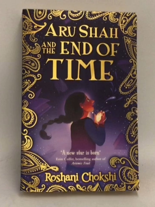 Aru Shah and the End of Time  - Roshani Chokshi