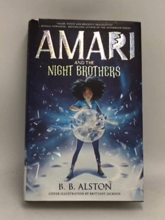 Amari and the Night Brothers  (HARDCOVER) - B.B. Alston