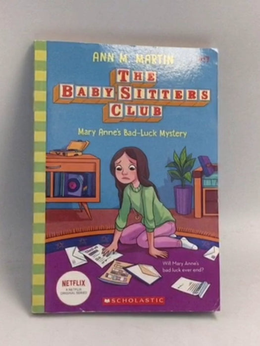Mary Anne's Bad Luck Mystery (The Baby-Sitters Club #17) - Ann M. Martin
