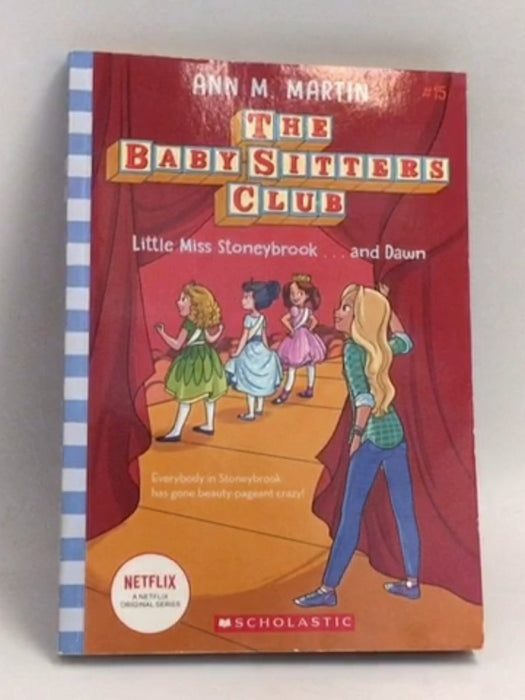 Little Miss Stoneybrook...and Dawn - Ann M. Martin