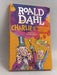 Charlie and the Chocolate Factory - Roald Dahl