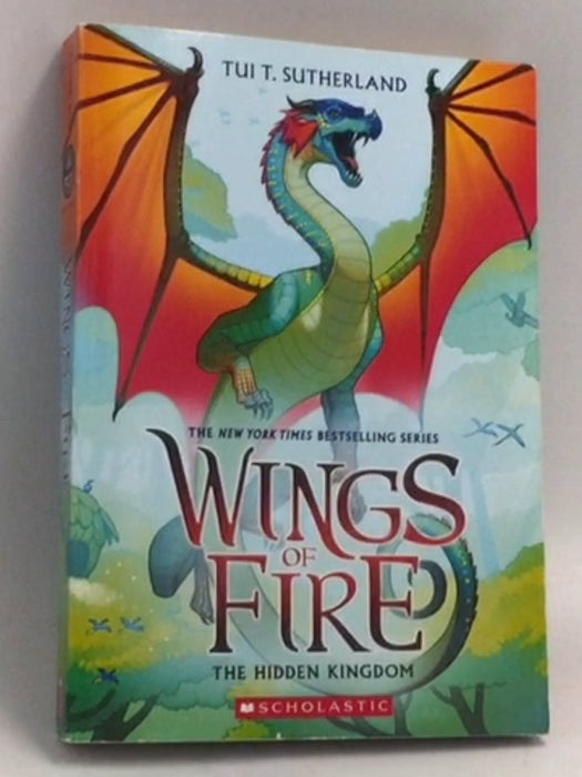 The Hidden Kingdom: Wings of Fire - Tui Sutherland; 