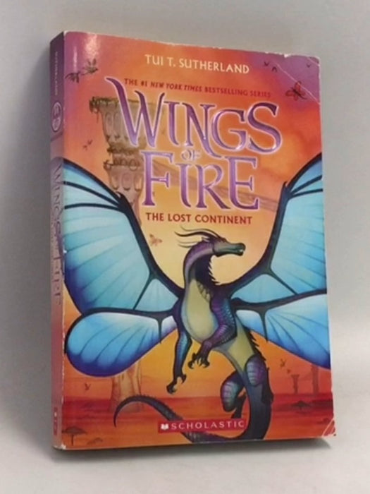 Wings of Fire: The Lost Continent - Tui Sutherland; 