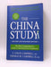 The China Study: Revised and Expanded Edition - T. Colin Campbell; Thomas M. Campbell, II; 