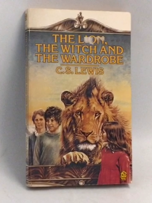 Lion, the Witch and the Wardrobe  - C. S. Lewis; 