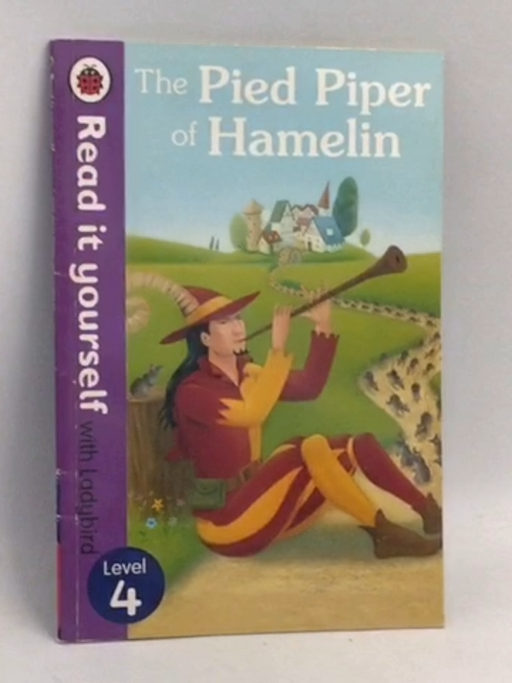 Read It Yourself Level 4 Pied Piper Of Hamelin - Ladybird
