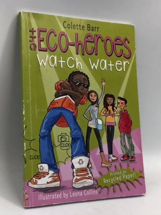 The Eco-heroes watch water - Colette Barr & Leona Collins