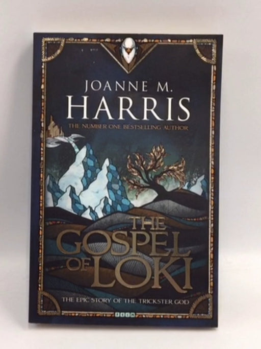The Gospel of Loki - Joanne M. Harris; 