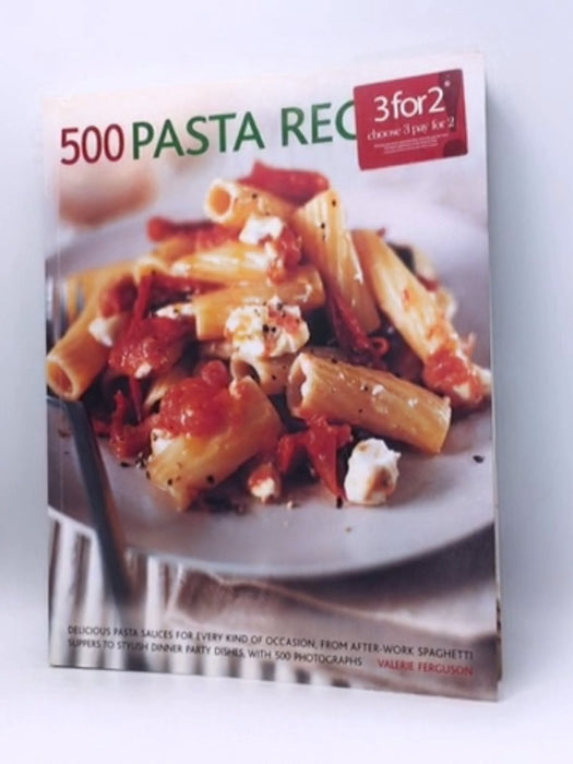 500 Pasta Recipes - Valerie Ferguson; 