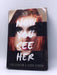 Now You See Her - Hardcover - Lisa Leighton; Laura Stropki; 