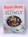 Cook It Slowly - 