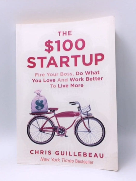 100 Startup - Chris Guillebeau; 