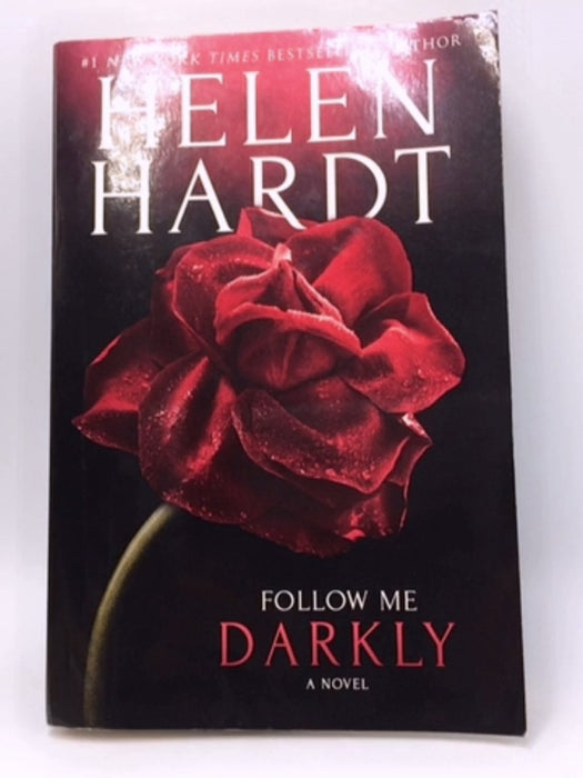 Follow Me Darkly - Helen Hardt; 