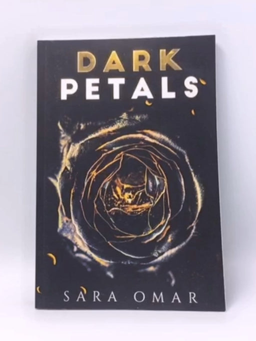 Dark Petal - Sara Omar