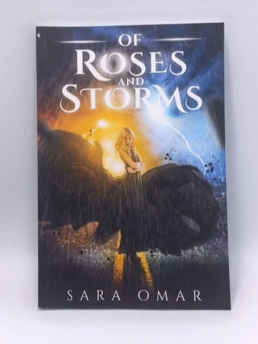 Of Roses & Storms - Sara Omar; 