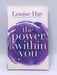 The Power Is Within You - Louise L. Hay; 