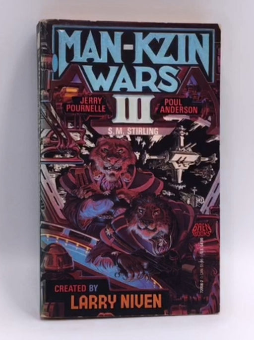 Man-Kzin Wars III - Larry Niven; Poul Anderson; Jerry Pournelle; S. M. Stirling; 