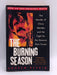 The Burning Season - Andrew Revkin; 