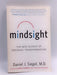 Mindsight - Daniel J. Siegel; 