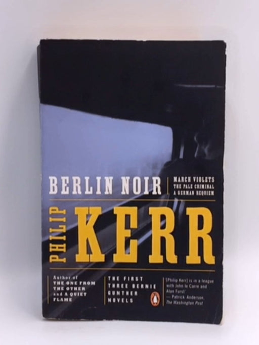Berlin Noir - Philip Kerr; 
